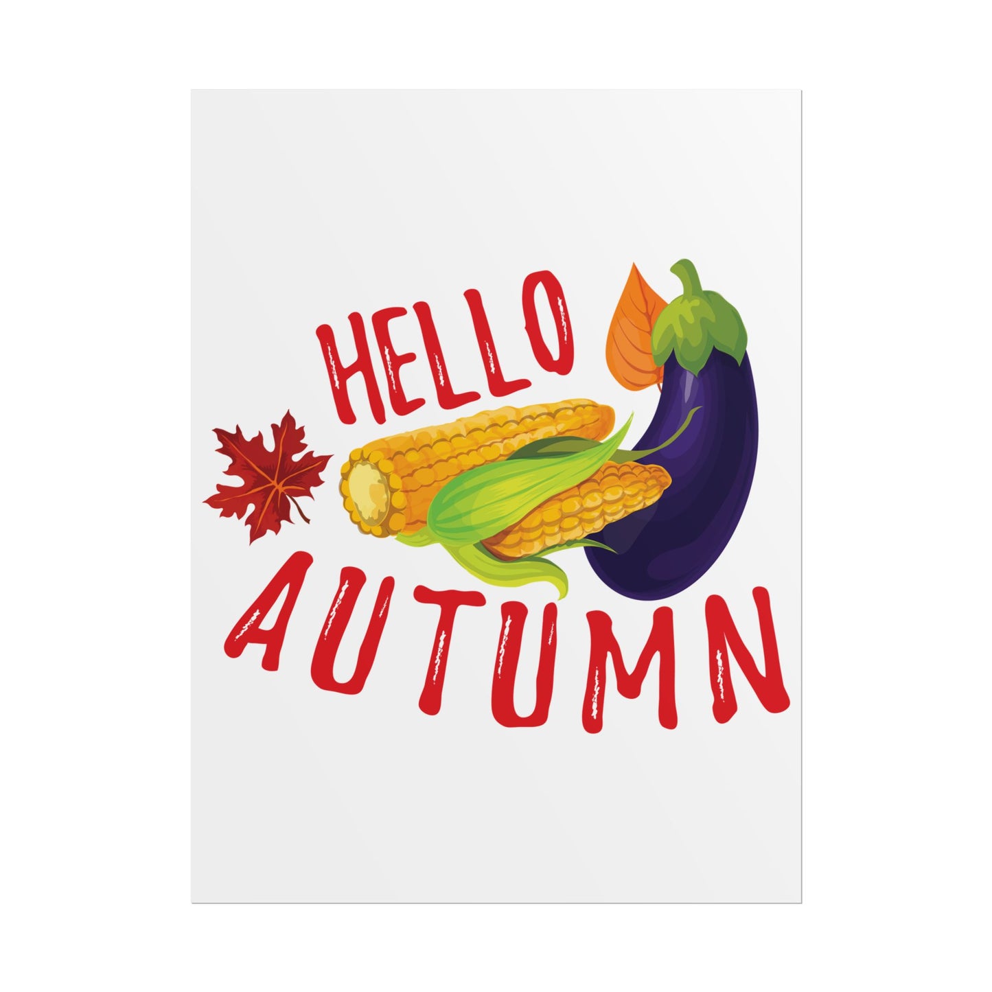 Rolled Poster -Hello Autumn