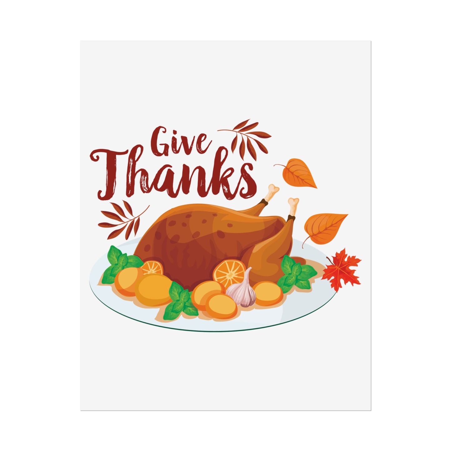 Rolled Poster -Give Thanks