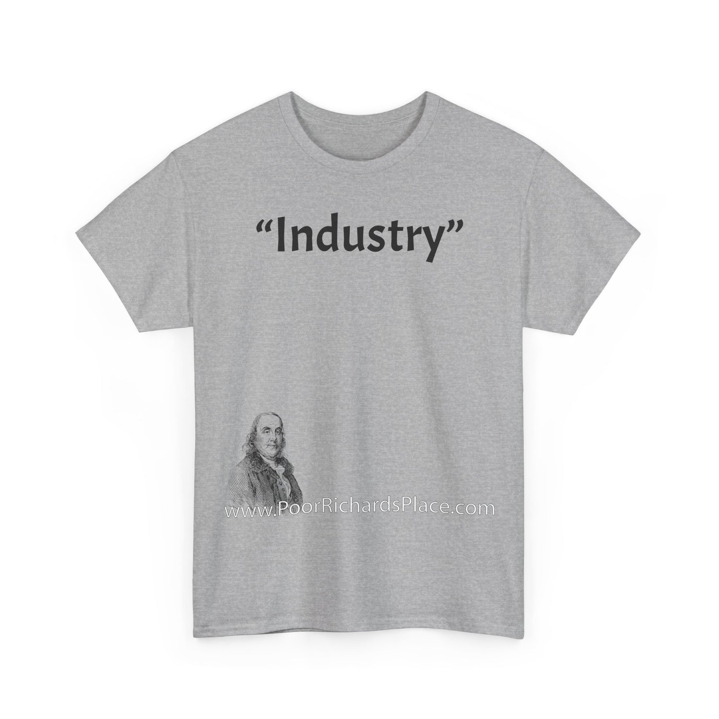 Unisex T-Shirt - Poor Richard Says Industry