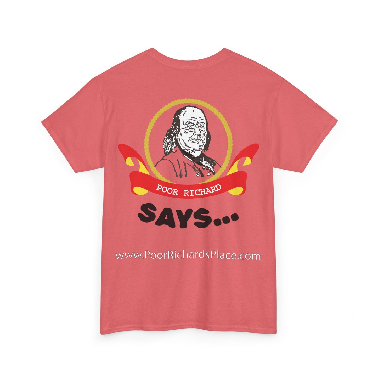 Unisex T-Shirt - Poor Richard Says In the affairs of this world w Ben Franklin QUOTE
