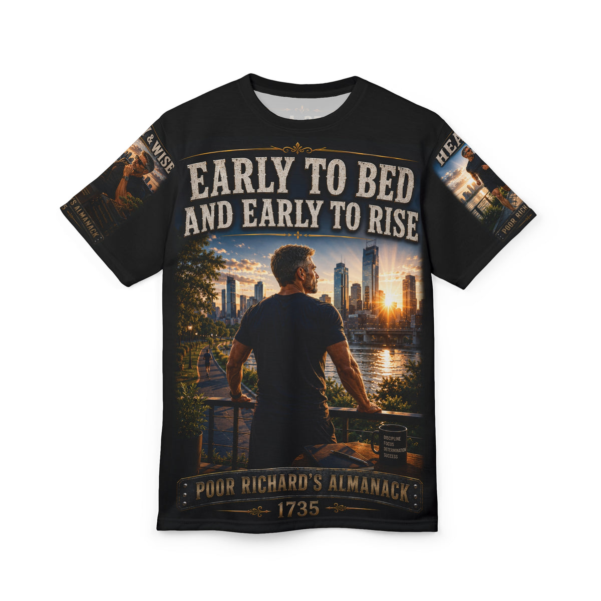 Benjamin Franklin "Early to Bed, Early to Rise" - Modern Version Tribute Tee