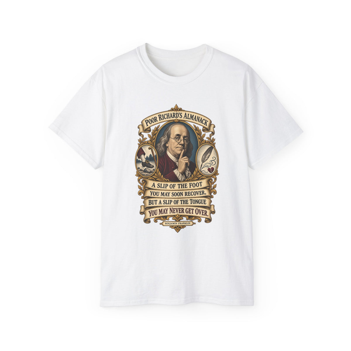 Unisex Ultra Cotton Tee - Poor Richards Almanac - A slip of the foot you may soon recover - V1