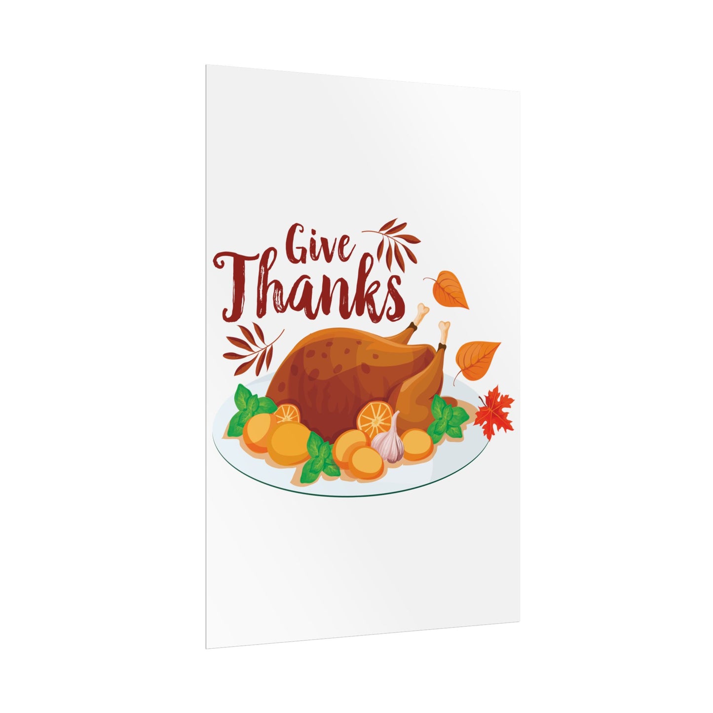 Rolled Poster -Give Thanks