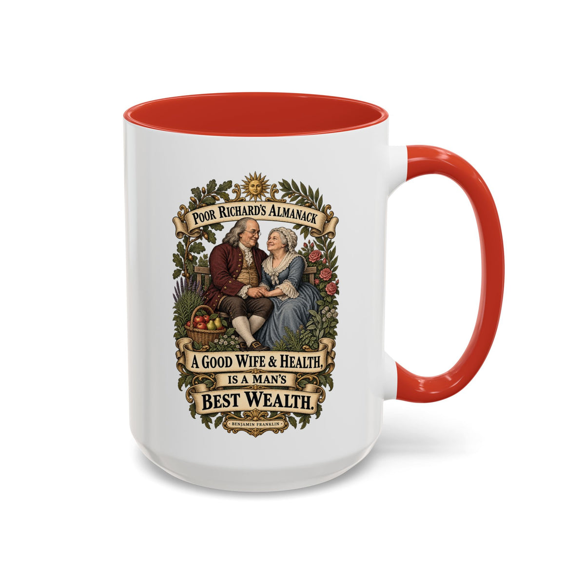 Accent Coffee Mug (11, 15oz) - Poor Richards Almanac - A good Wife & Health, is a Man's best Wealth