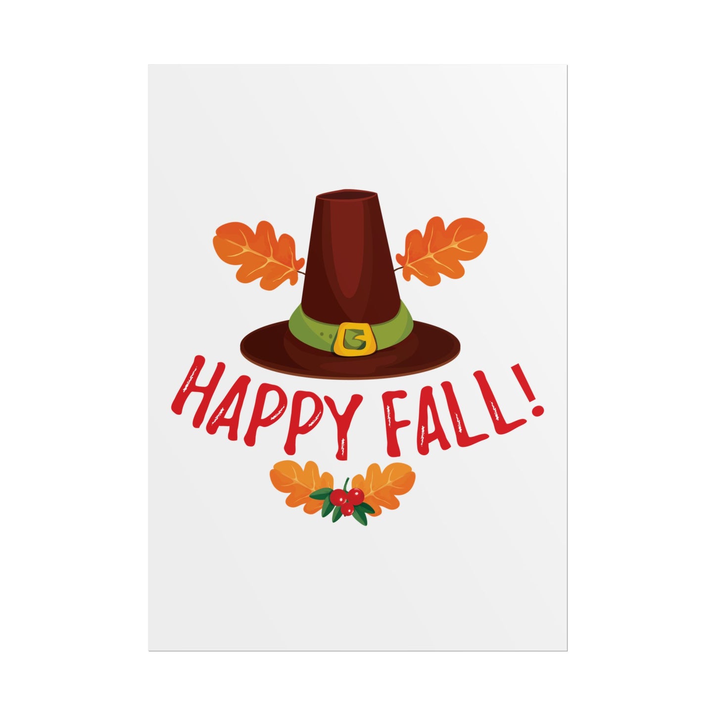 Rolled Poster -Happy Fall