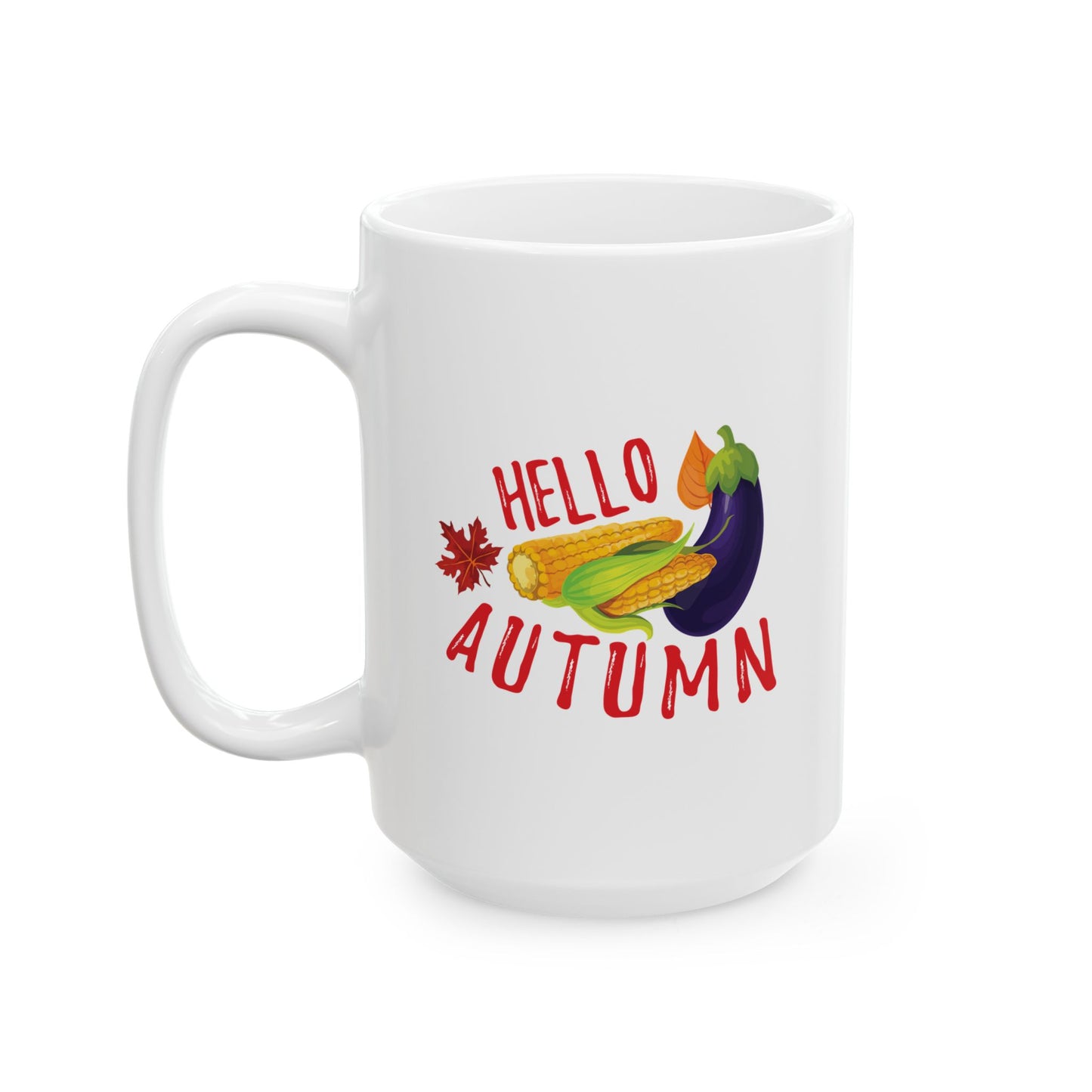 White Ceramic Mug - 11oz & 15oz -Hello Autumn