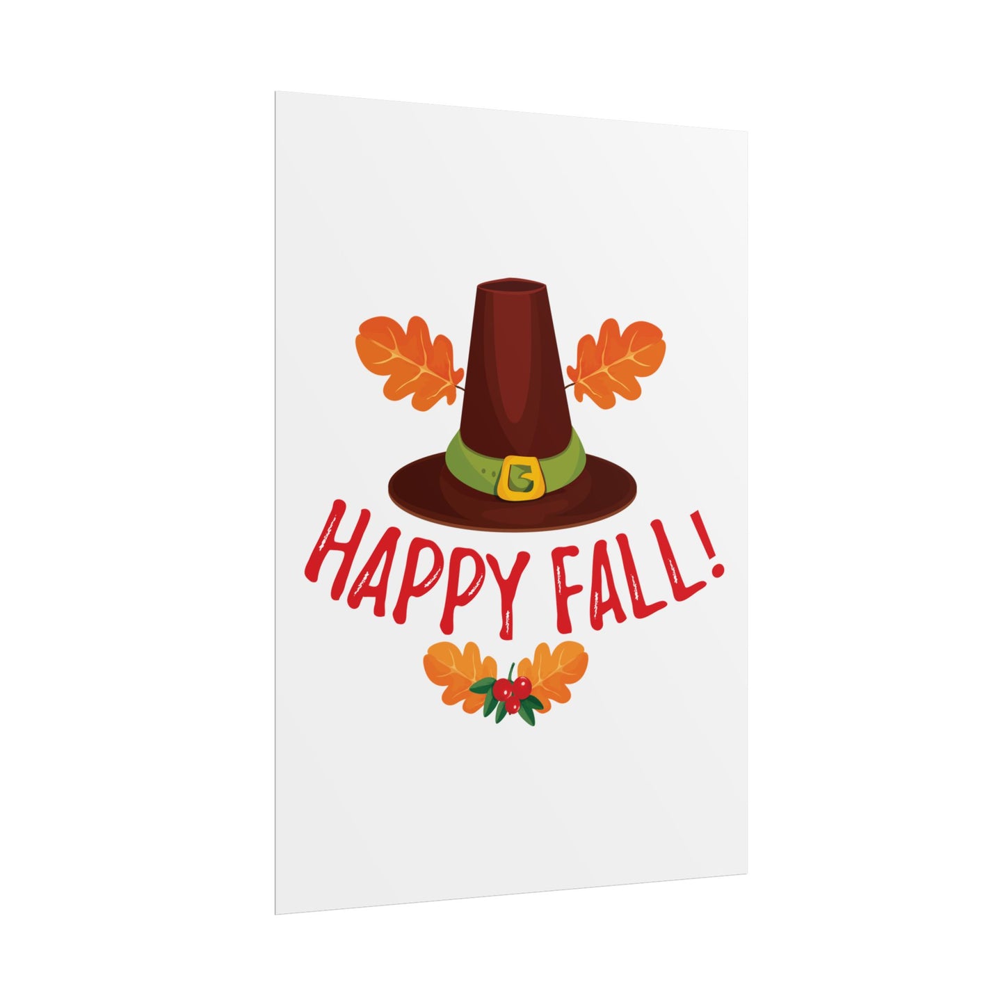 Rolled Poster -Happy Fall