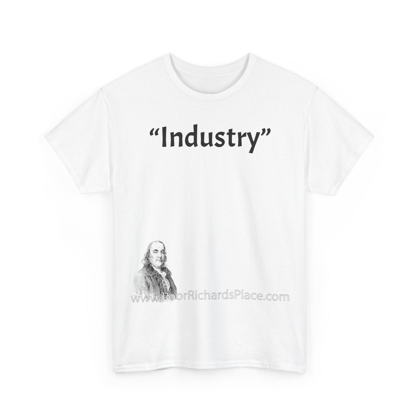 Unisex T-Shirt - Poor Richard Says Industry