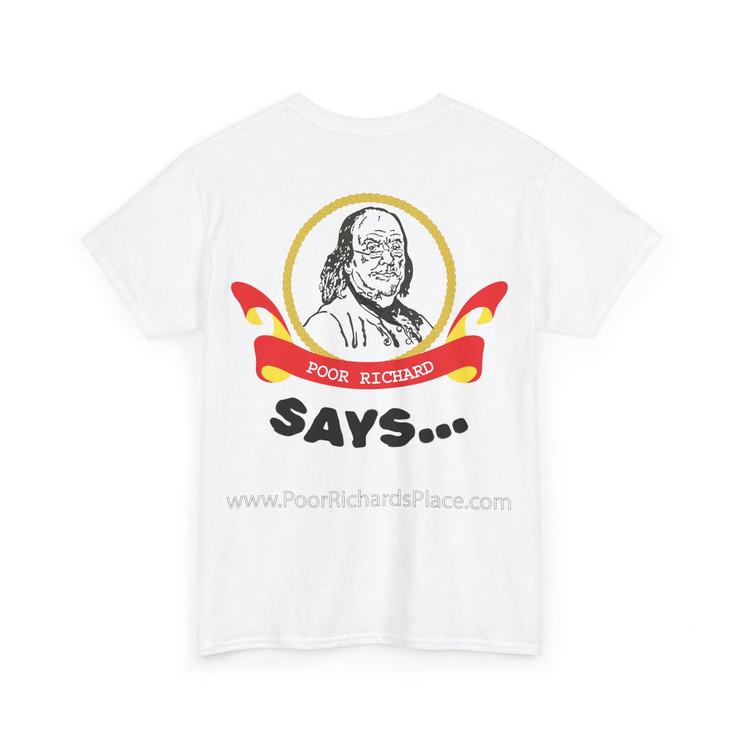 Unisex T-Shirt - Poor Richard Says In the affairs of this world w Ben Franklin QUOTE