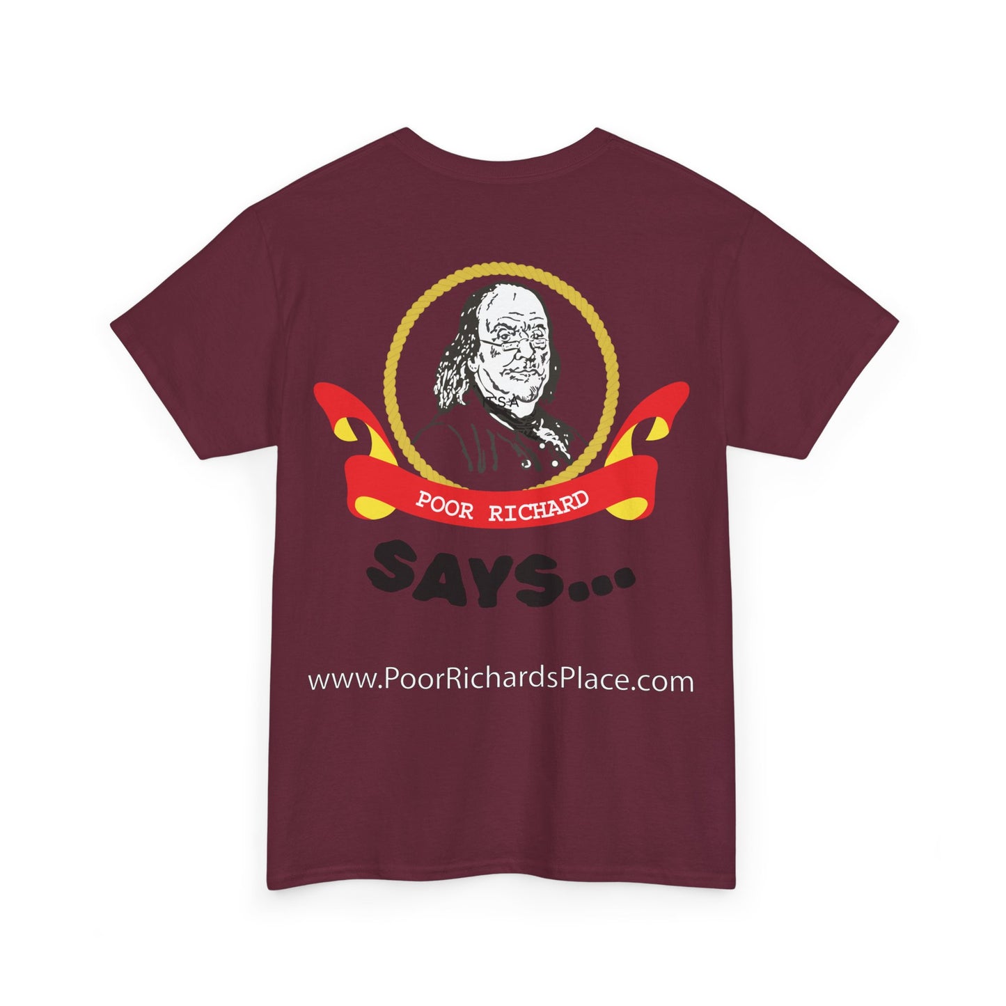 Unisex T-Shirt - Poor Richard Says In the affairs of this world w Ben Franklin QUOTE