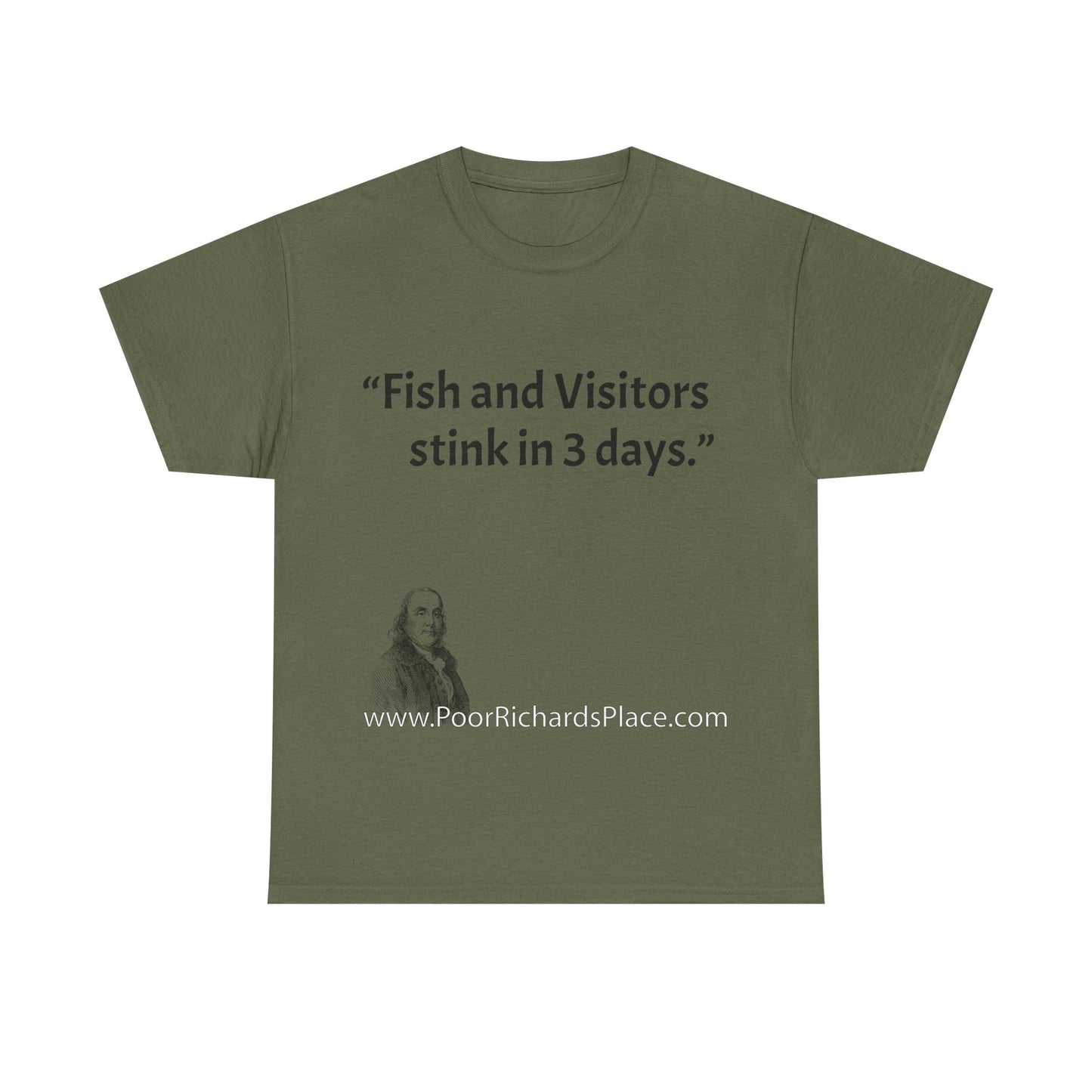 Unisex T-Shirt - Poor Richard Says Fish and Visitors stink in 3 days