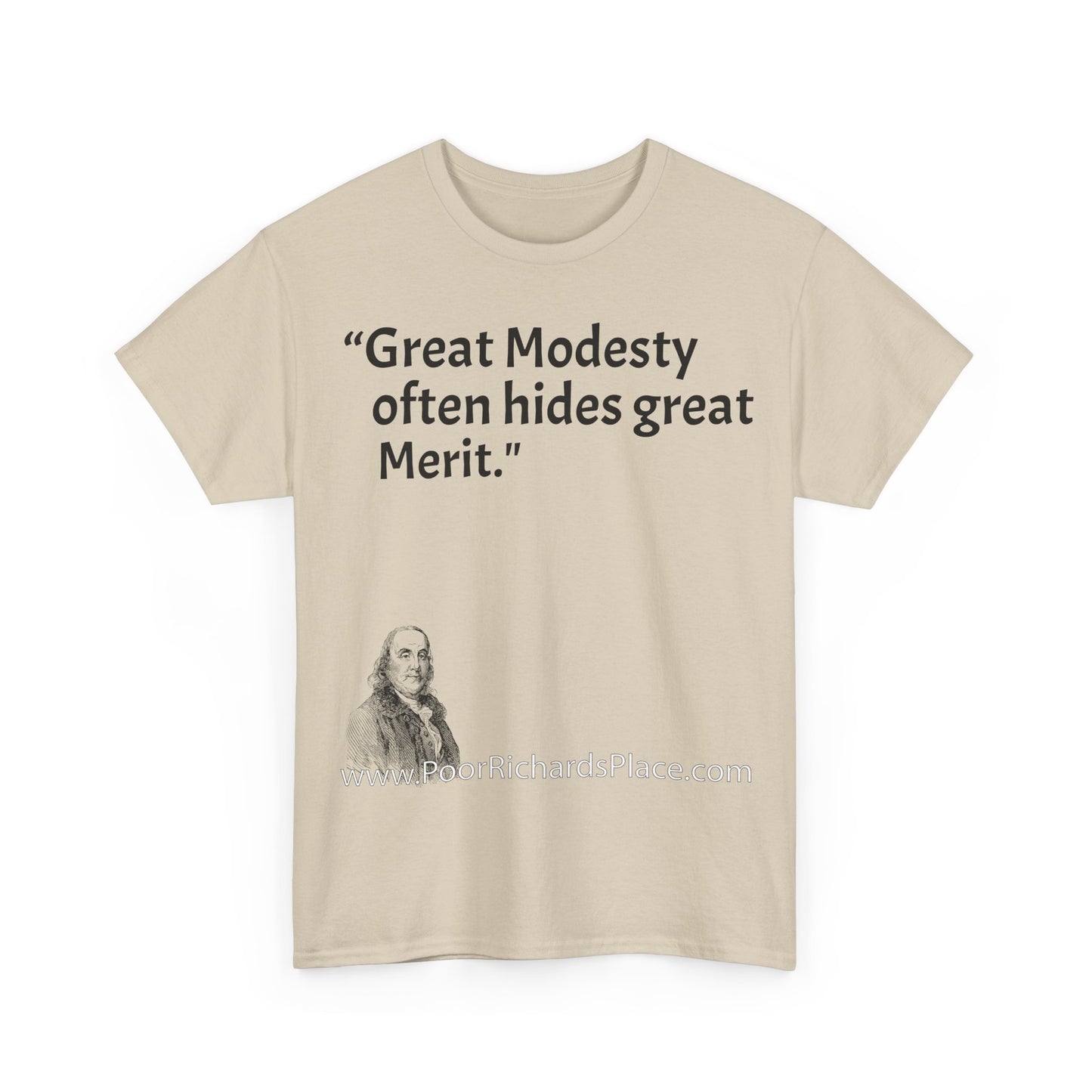 Unisex T-Shirt - Poor Richard Says Great Modesty often hides great Merit