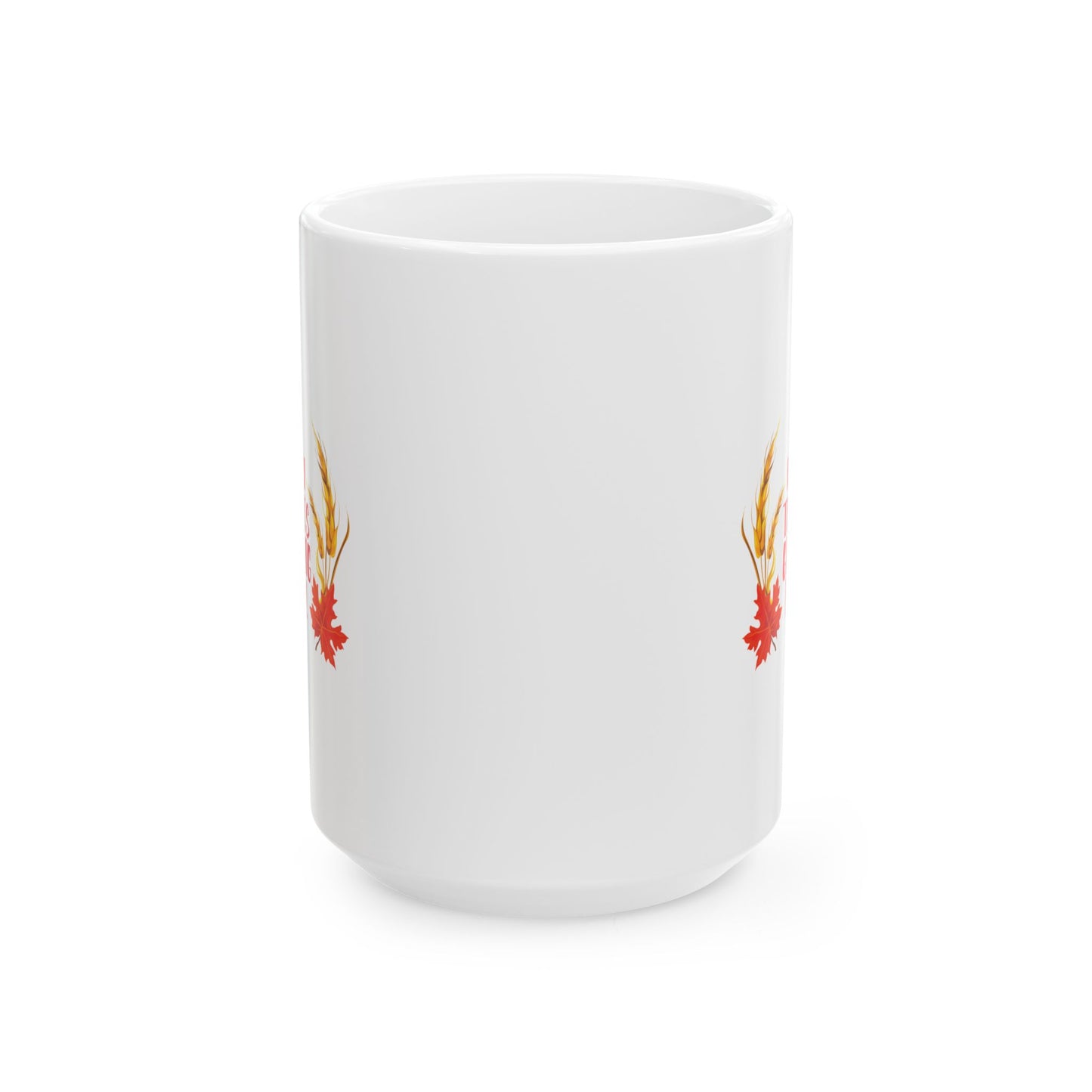 White Ceramic Mug - 11oz & 15oz -Happy Thanksgiving Day