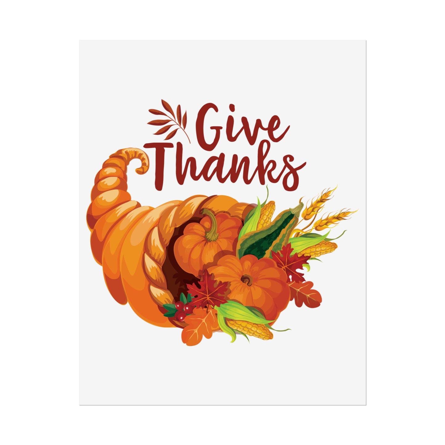 Rolled Poster -Thanksgiving - Give Thanks