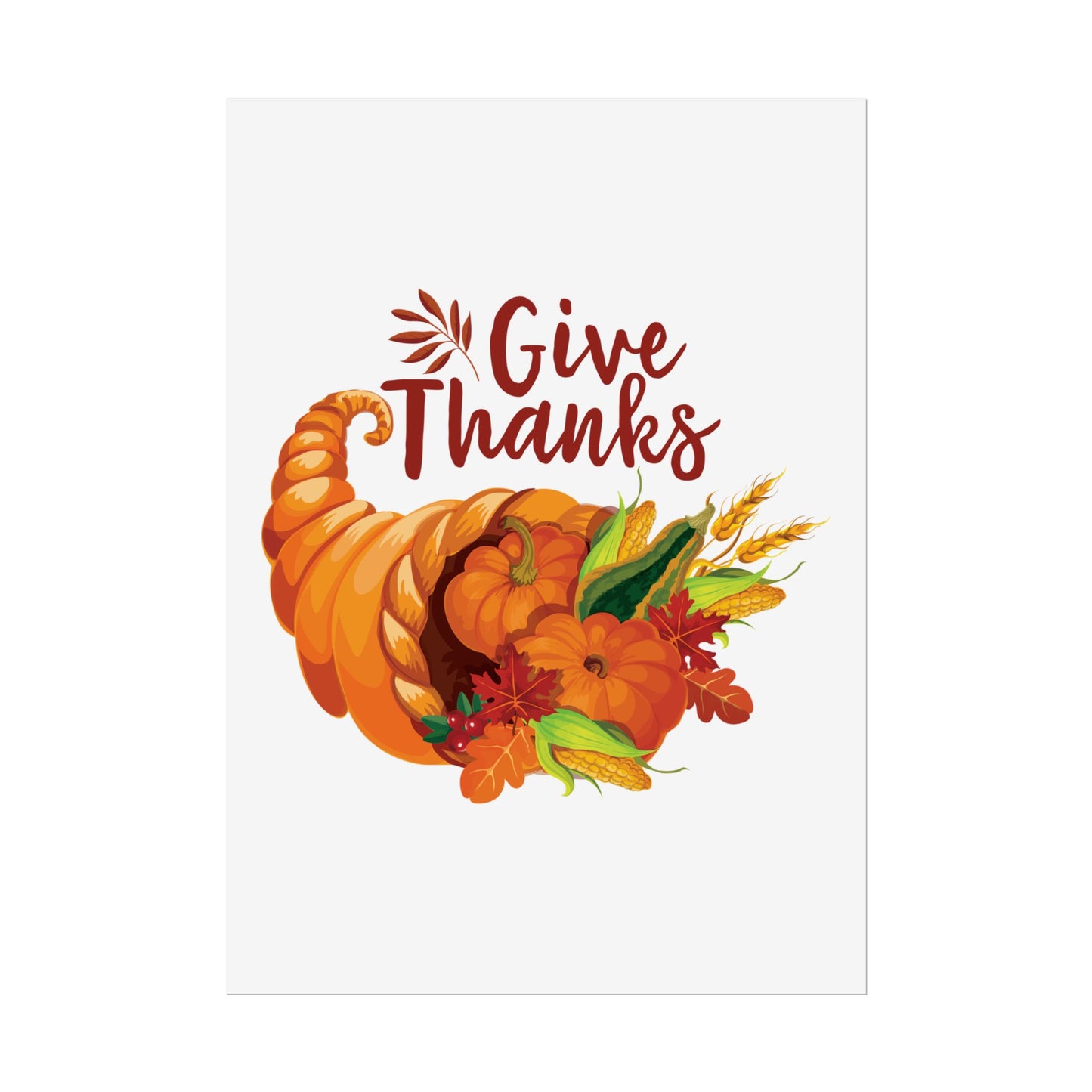 Rolled Poster -Thanksgiving - Give Thanks