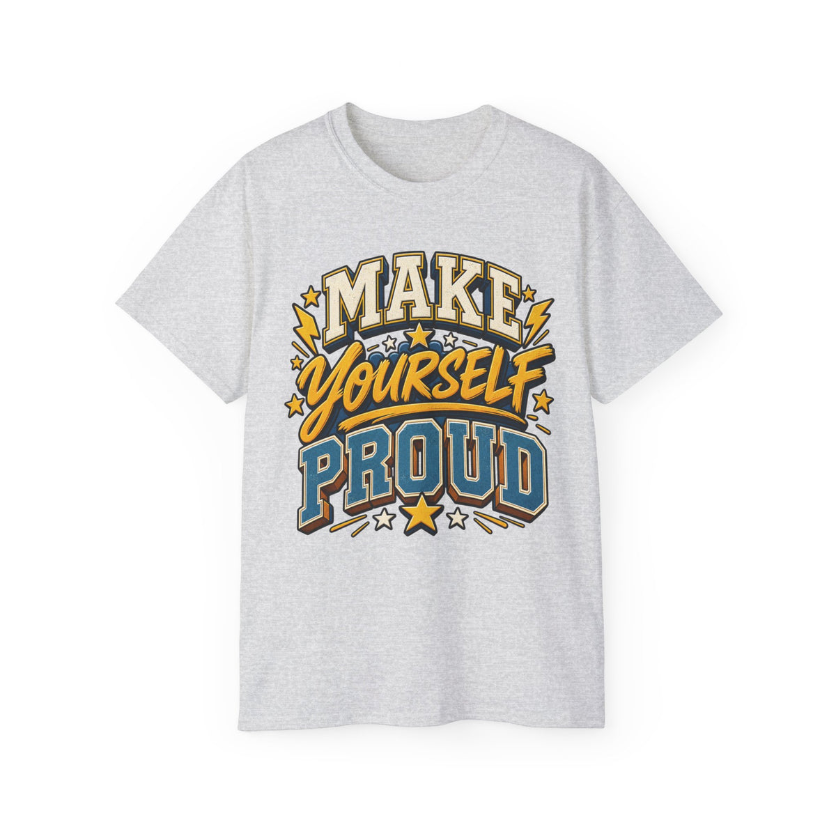 T-Shirt — Make Yourself Proud Varsity