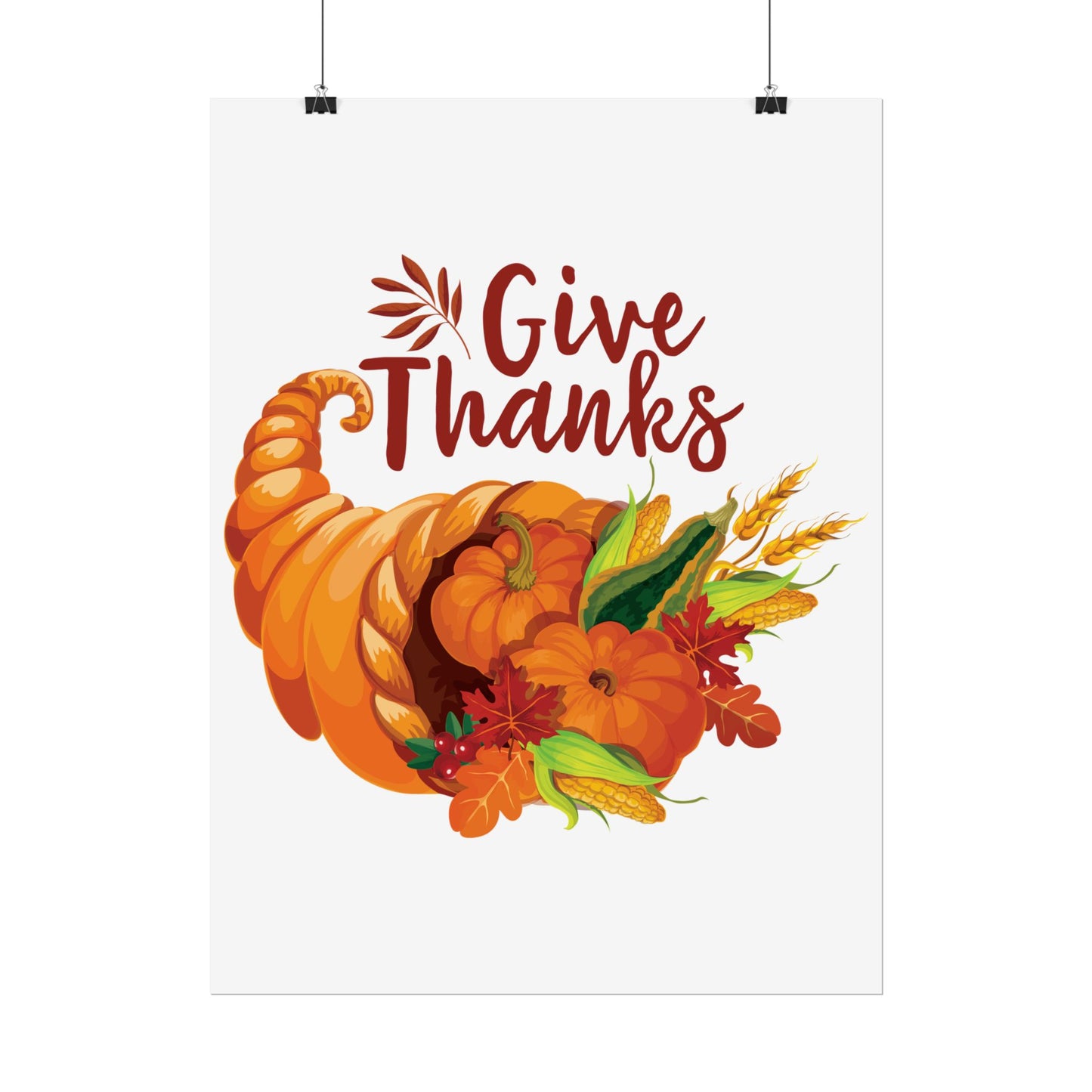 Rolled Poster -Thanksgiving - Give Thanks