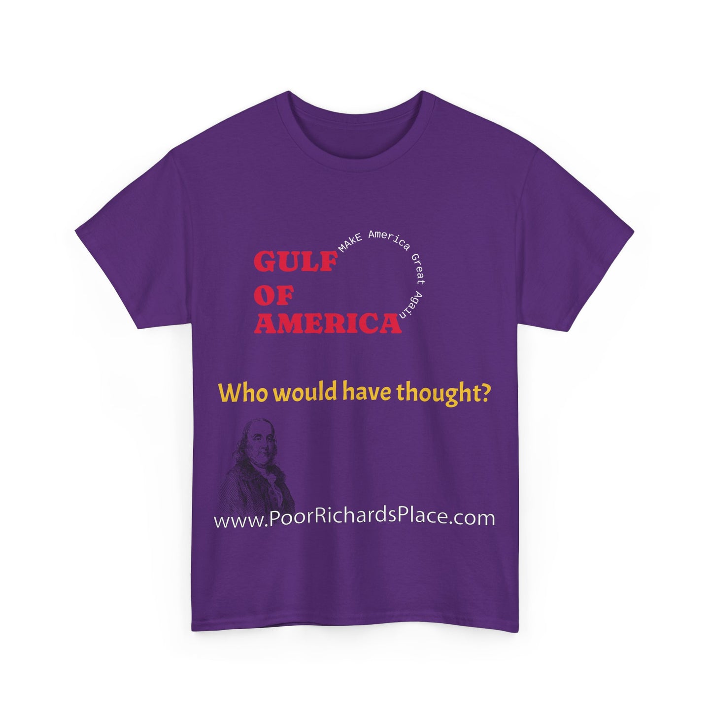 Gulf of America Unisex T-Shirt - Who would have thought