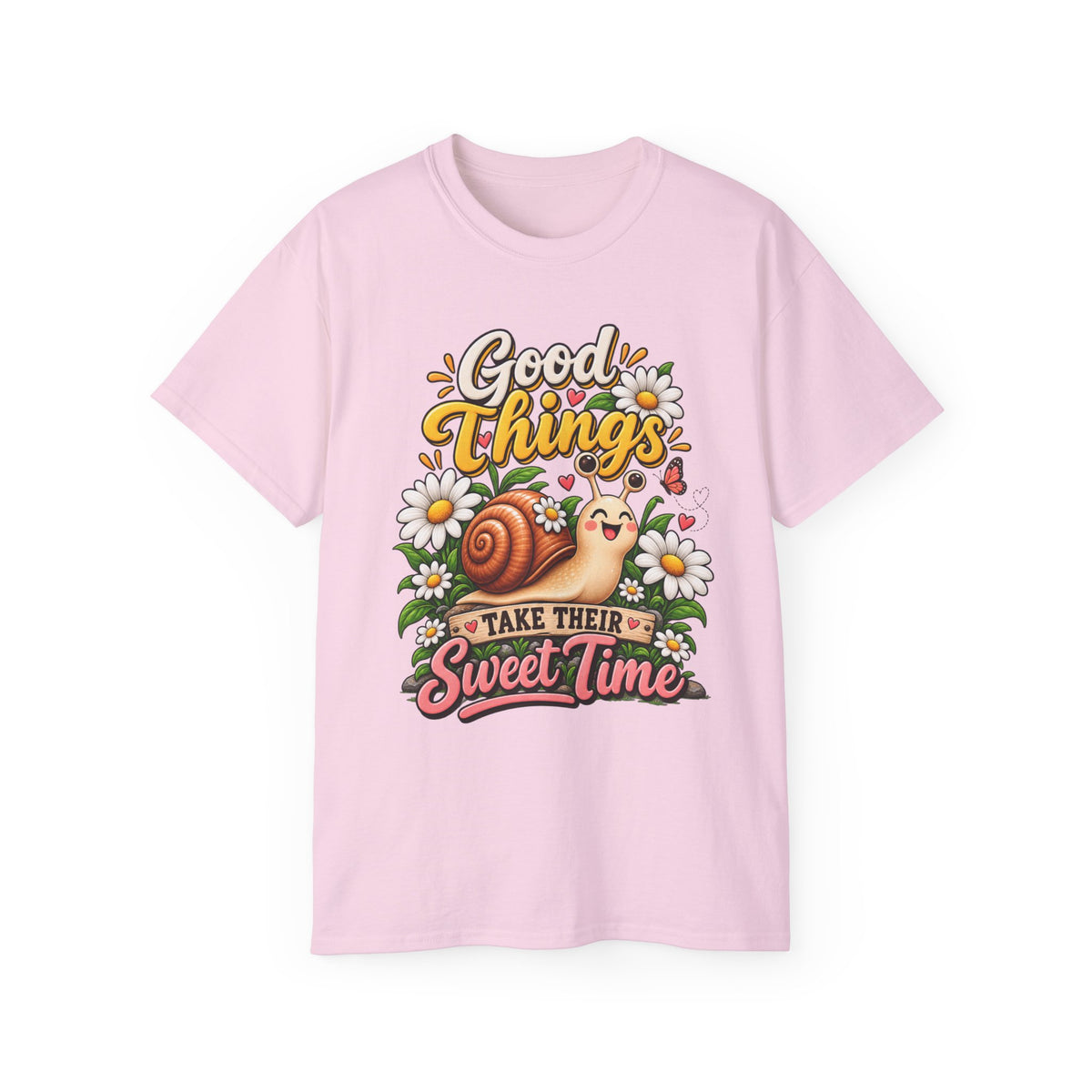 T-Shirt — Good Things, Sweet Time Snail