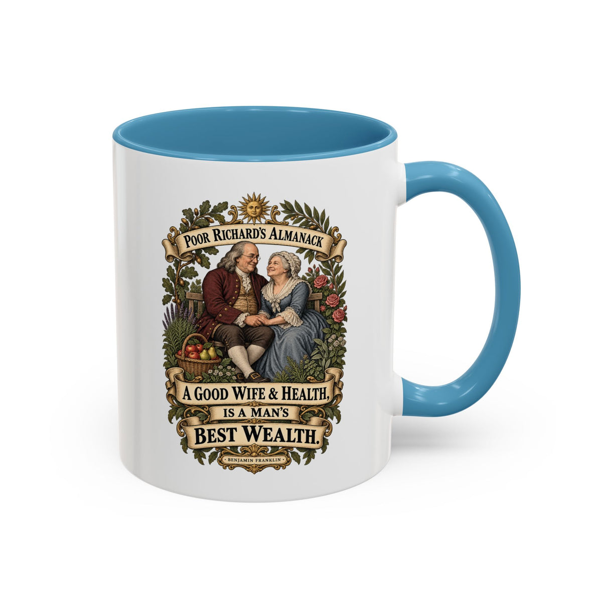 Accent Coffee Mug (11, 15oz) - Poor Richards Almanac - A good Wife & Health, is a Man's best Wealth