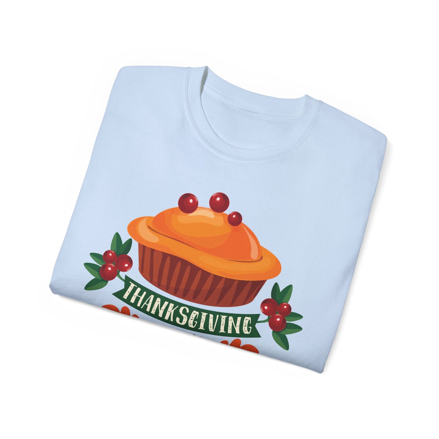 Unisex Ultra Cotton Tee - Thanksgiving Day - Pie