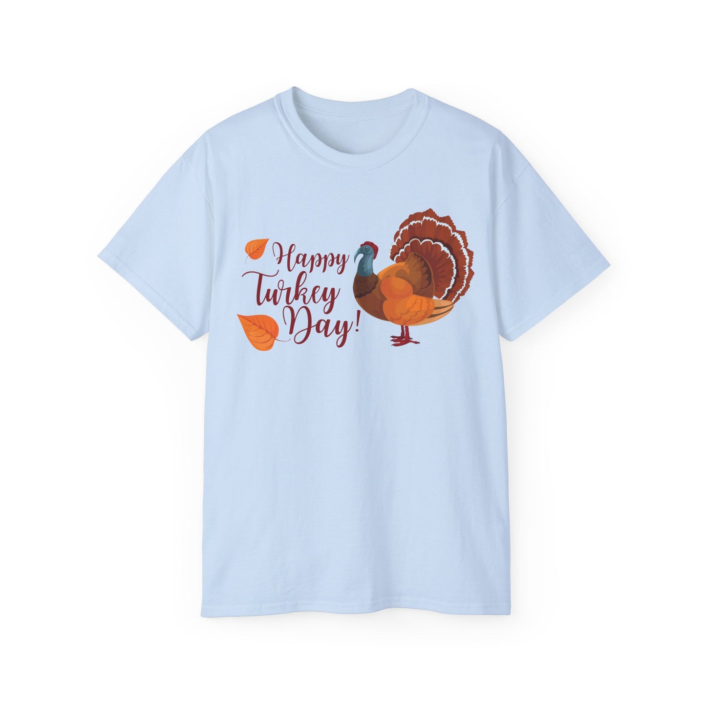 Unisex Ultra Cotton Tee - Happy Turkey Day - Thanksgiving