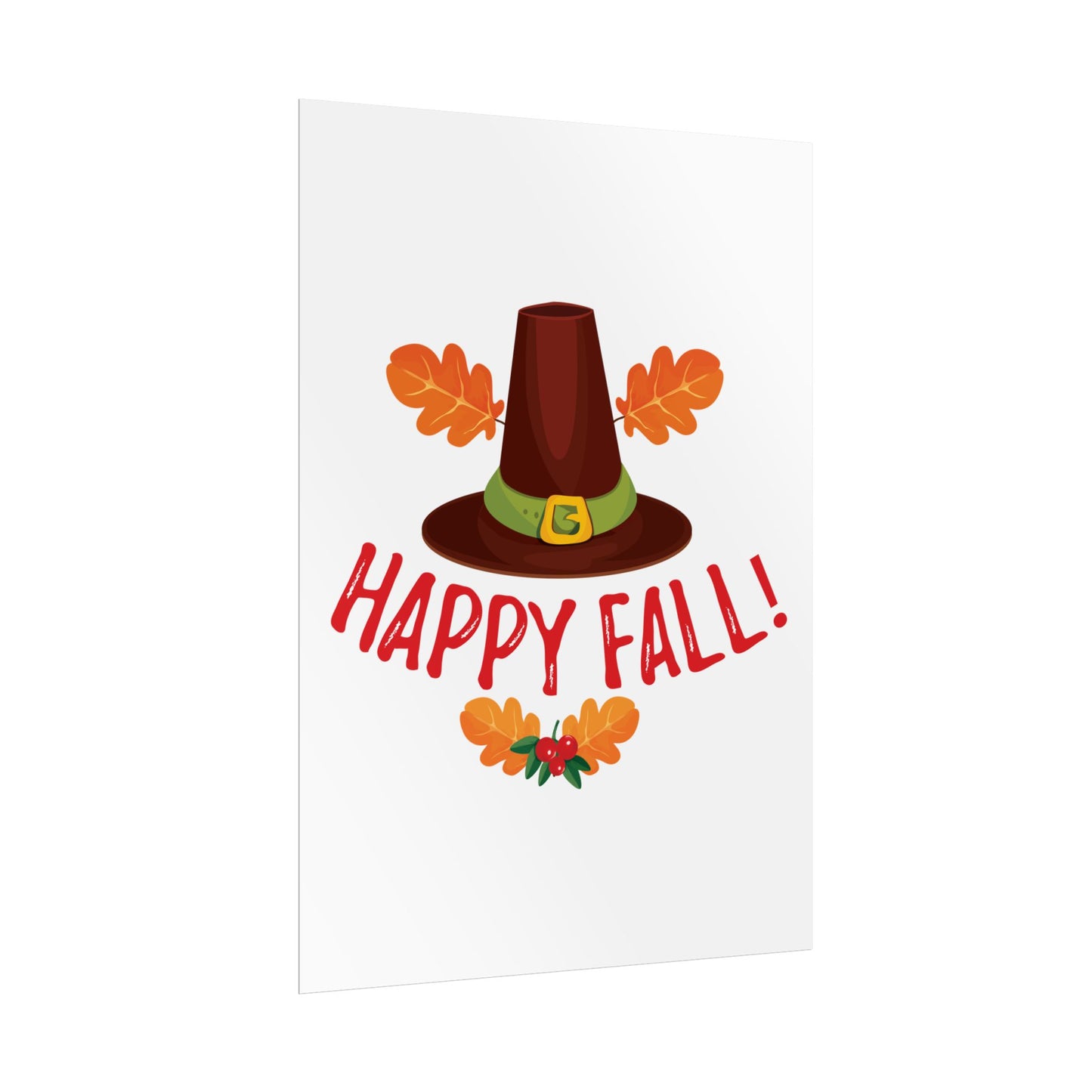 Rolled Poster -Happy Fall