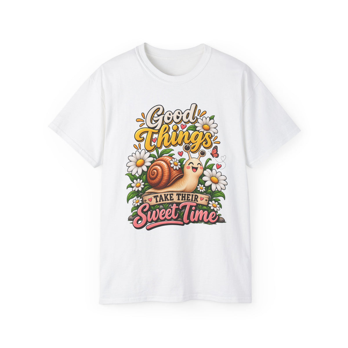 T-Shirt — Good Things, Sweet Time Snail