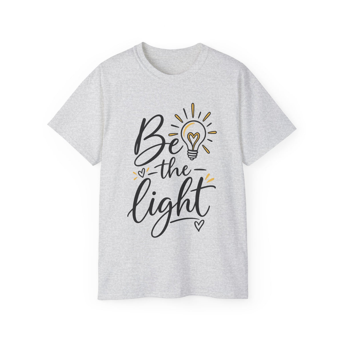 T-Shirt — Be the Light with Heartfelt Glow