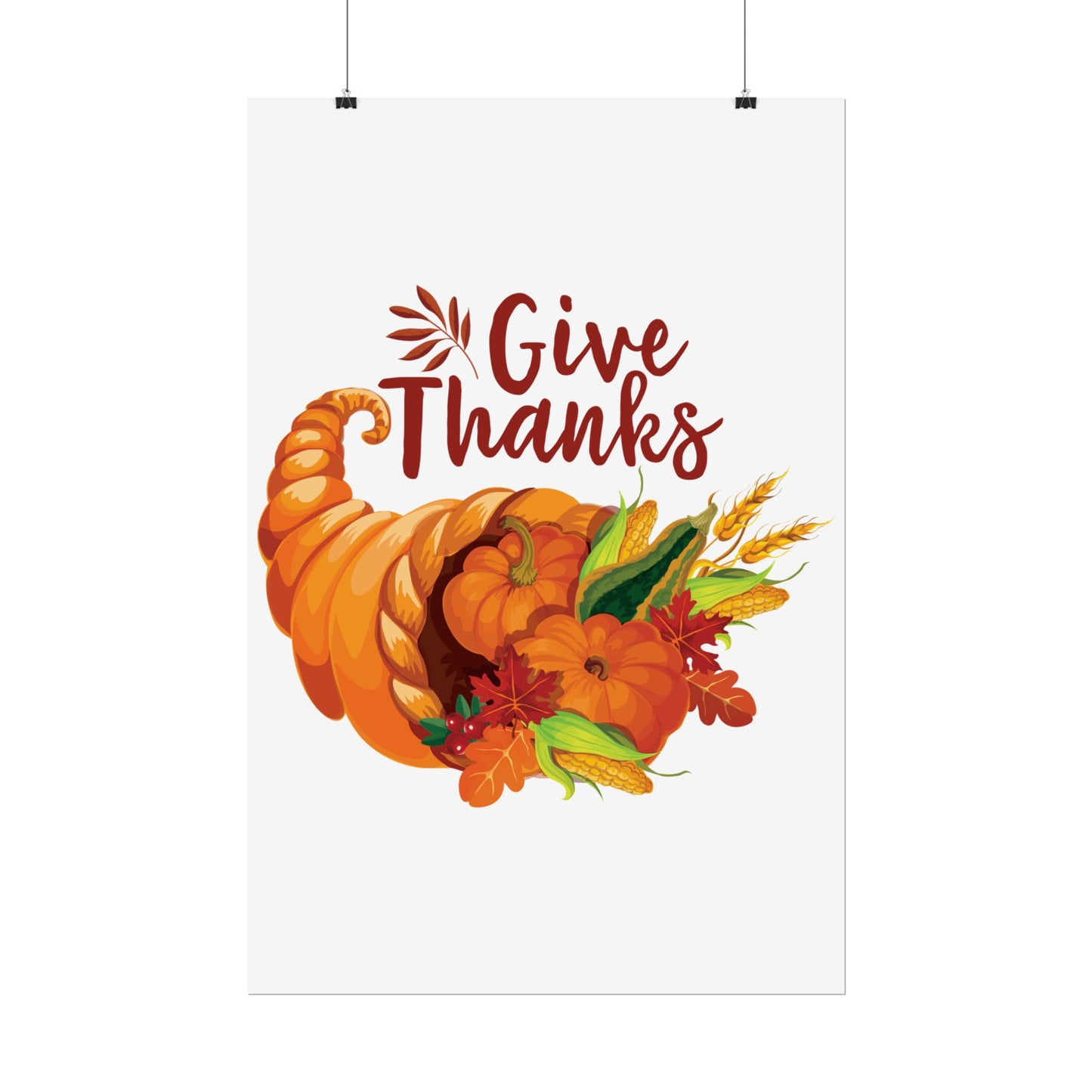 Rolled Poster -Thanksgiving - Give Thanks