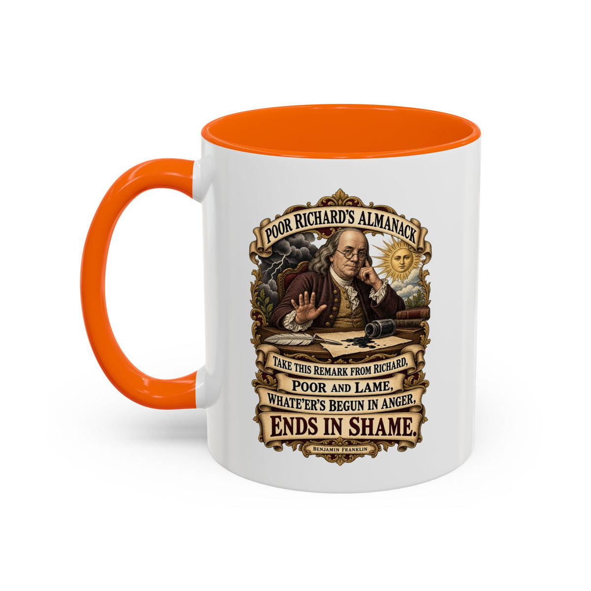 Accent Coffee Mug (11, 15oz) - Poor Richards Almanac -  Take this remark from Richard, poor and lame
