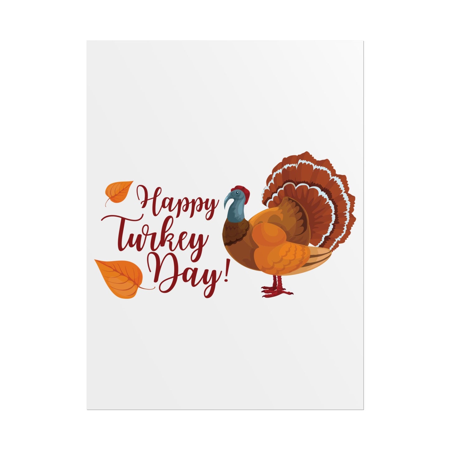 Rolled Poster -Happy Turkey Day - Thanksgiving