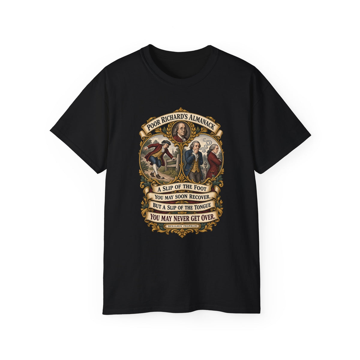 Unisex Ultra Cotton Tee - Poor Richards Almanac - A slip of the foot you may soon recover