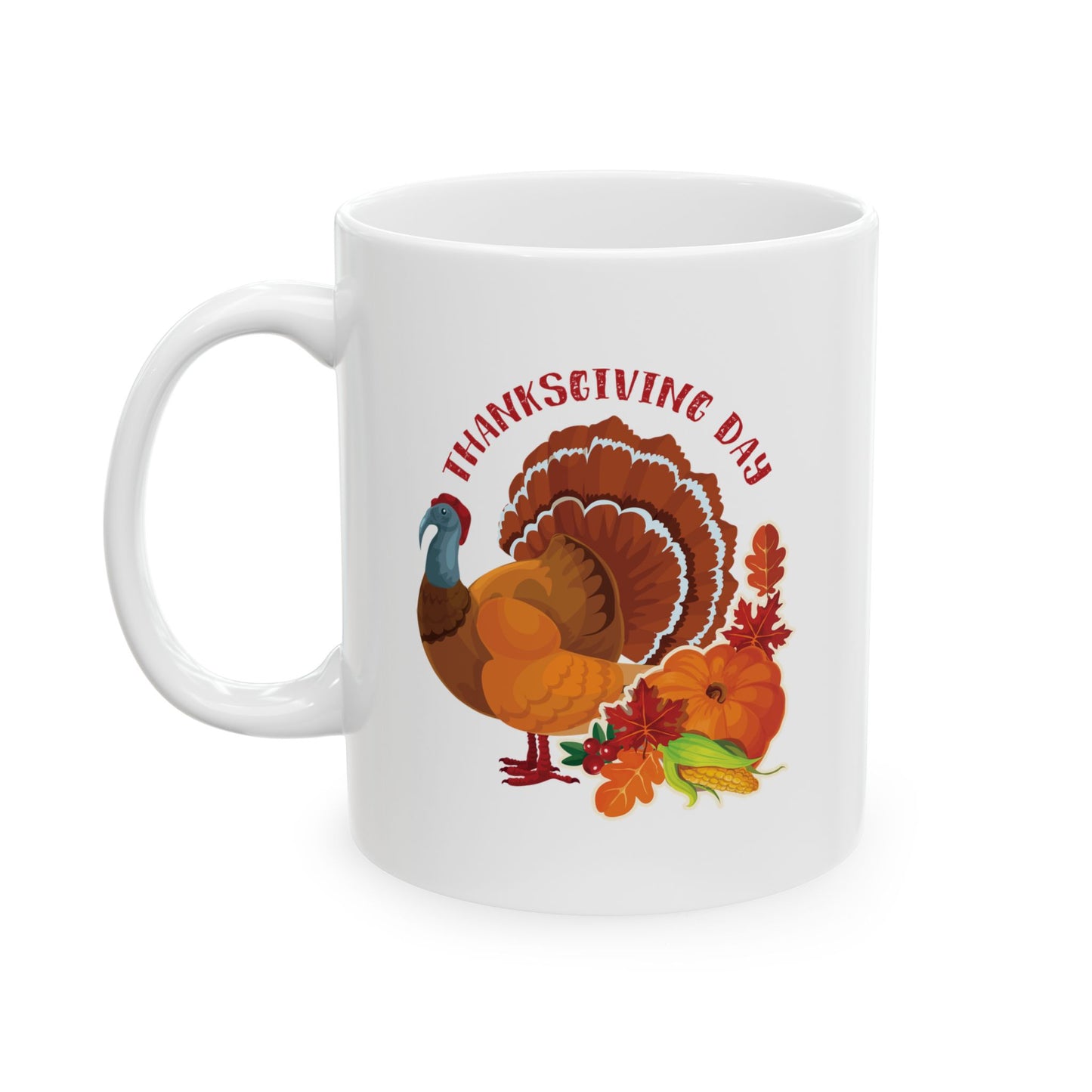 White Ceramic Mug - 11oz & 15oz -Thanksgiving - Happy Turkey Day