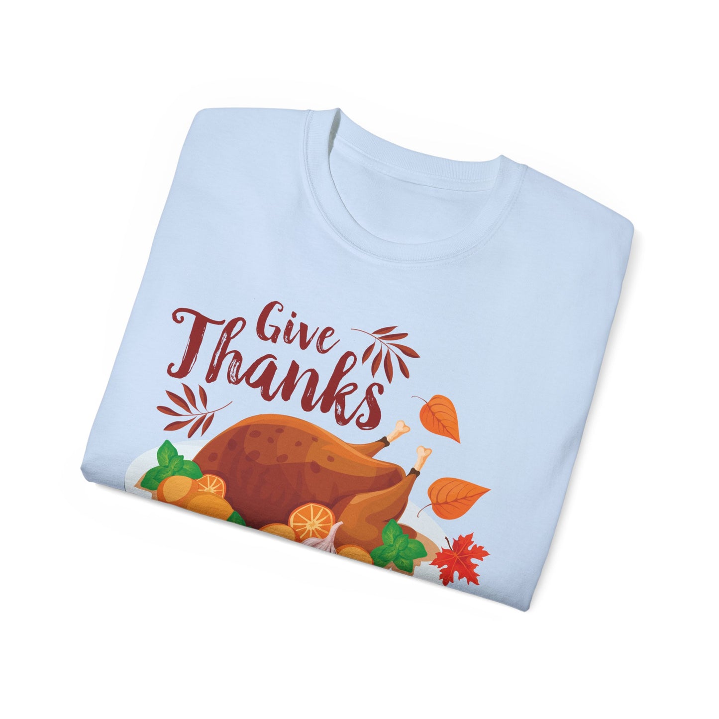 Unisex Ultra Cotton Tee -Give Thanks
