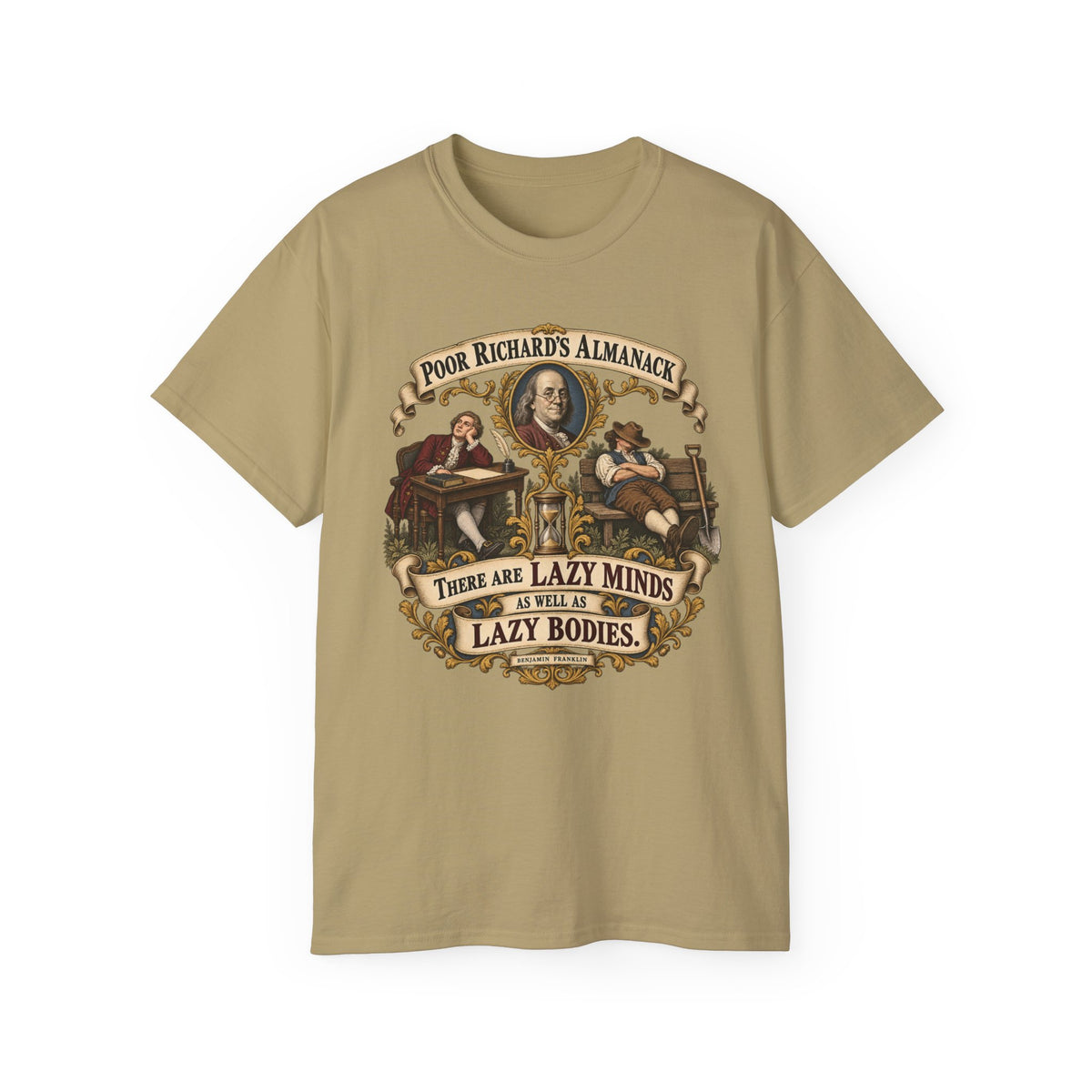 Unisex Ultra Cotton Tee - Poor Richards Almanac -  There are lazy Minds as well as lazy Bodies