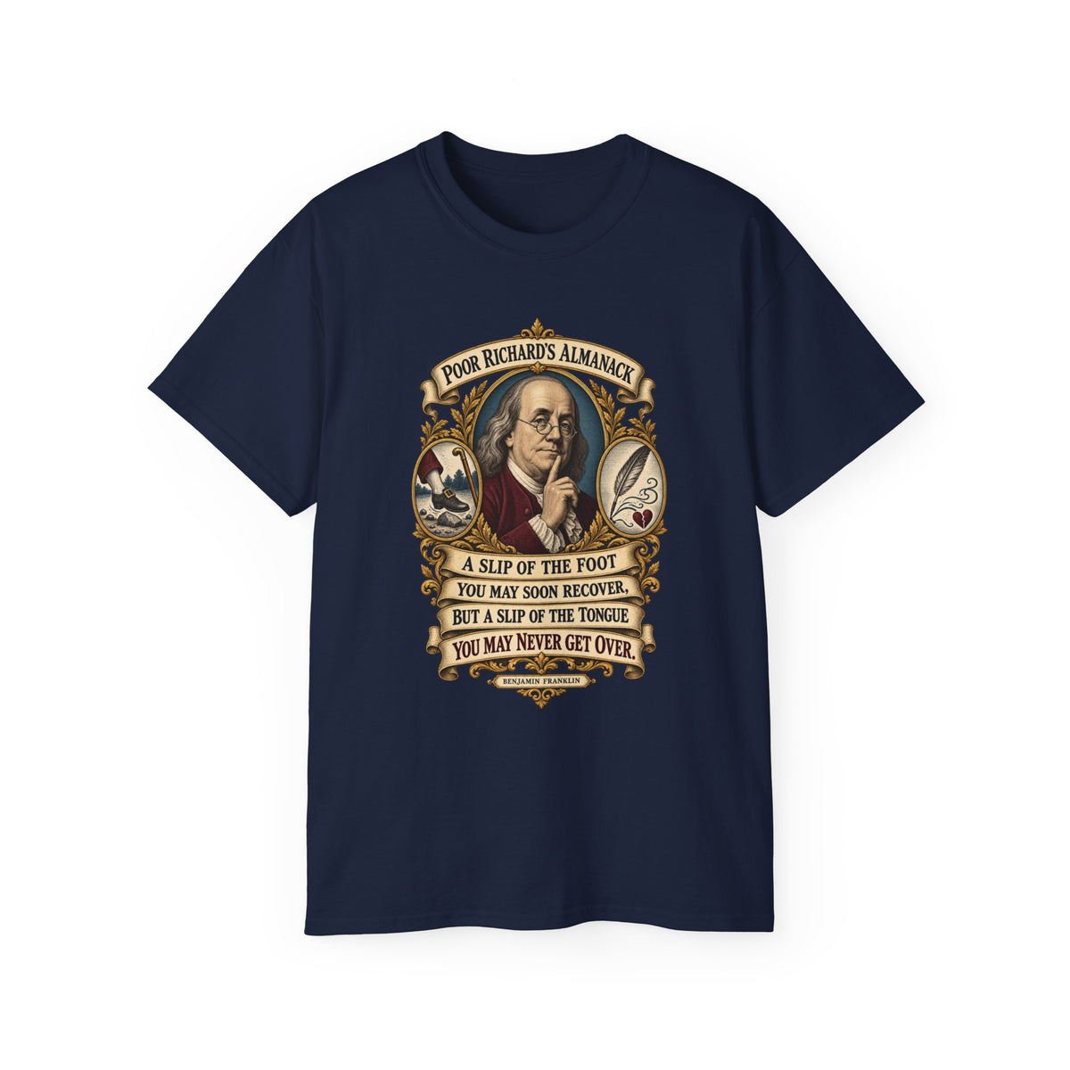 Unisex Ultra Cotton Tee - Poor Richards Almanac - A slip of the foot you may soon recover - V1