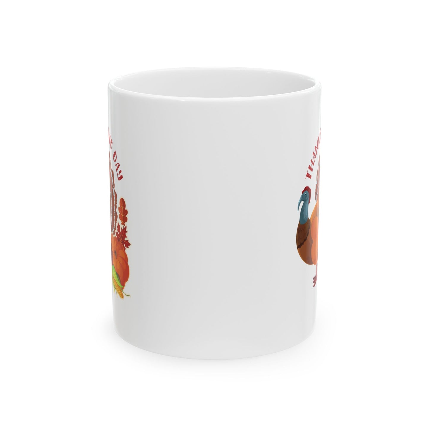 White Ceramic Mug - 11oz & 15oz -Thanksgiving - Happy Turkey Day