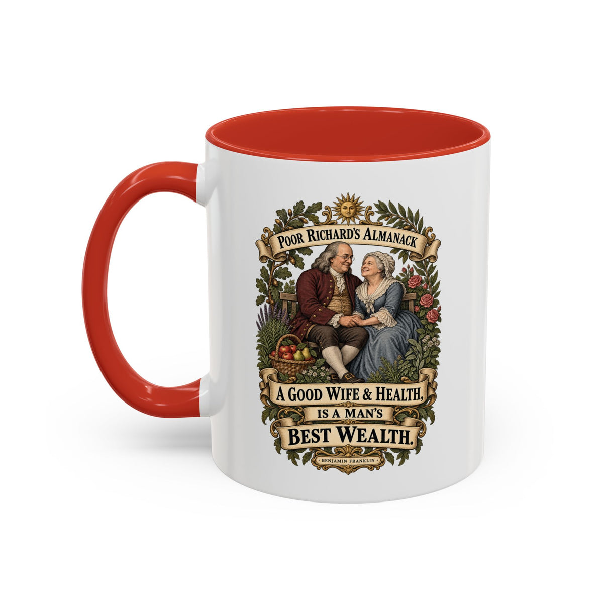 Accent Coffee Mug (11, 15oz) - Poor Richards Almanac - A good Wife & Health, is a Man's best Wealth
