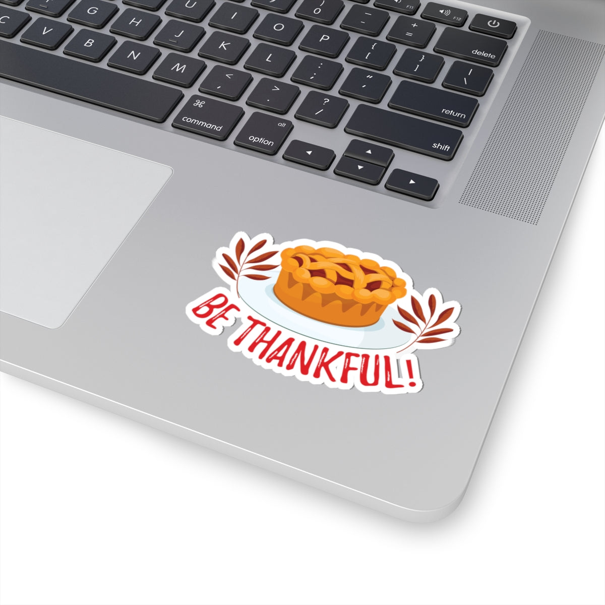 Kiss-Cut Stickers - Be Thankful
