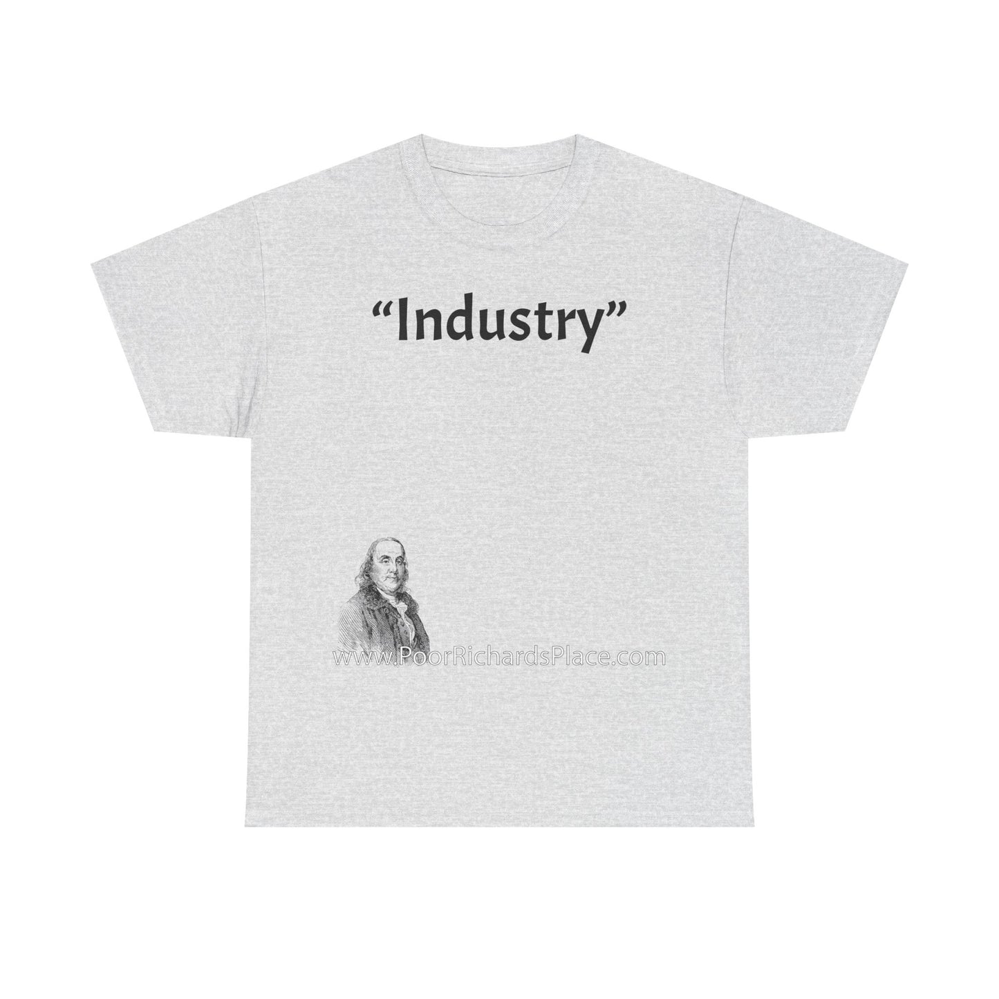 Unisex T-Shirt - Poor Richard Says Industry
