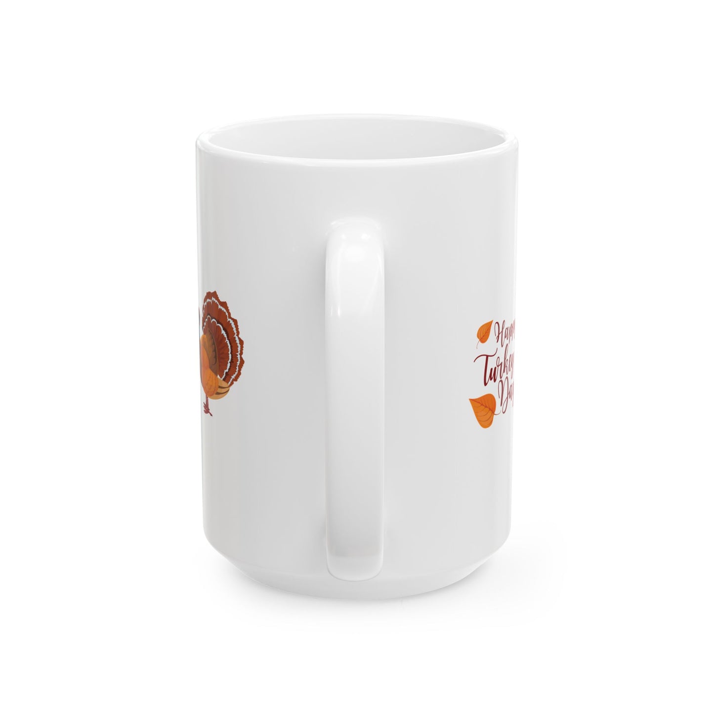 White Ceramic Mug - 11oz & 15oz -Happy Turkey Day - Thanksgiving