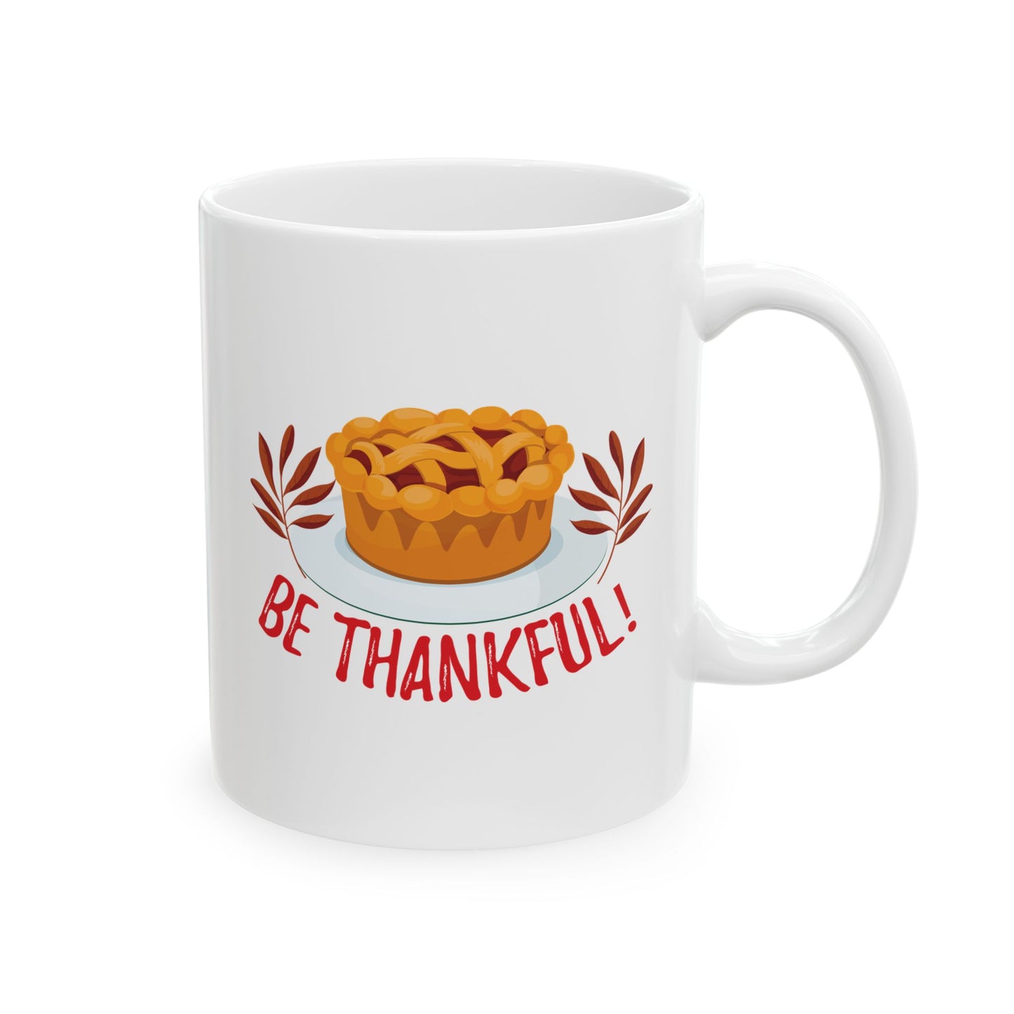 White Ceramic Mug - 11oz & 15oz - Be Thankful