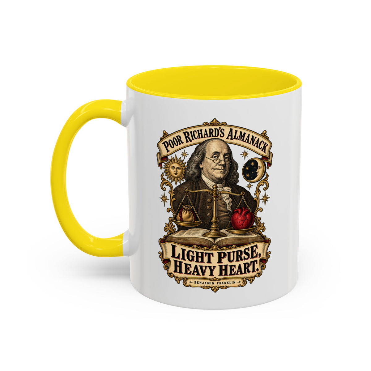 Accent Coffee Mug (11, 15oz) - Poor Richards Almanac - Light Purse, Heavy Heart