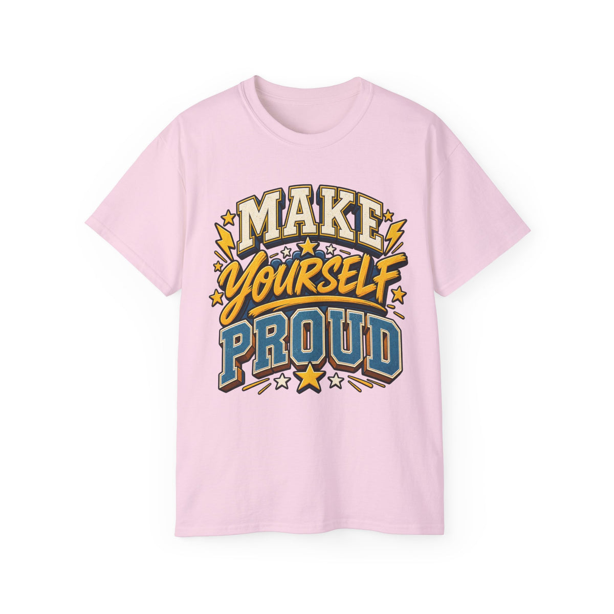 T-Shirt — Make Yourself Proud Varsity