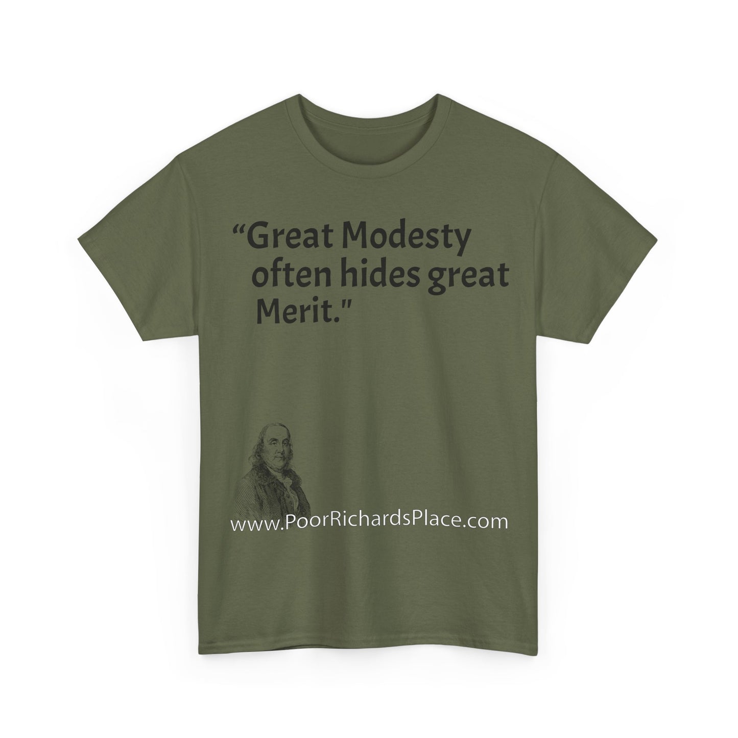Unisex T-Shirt - Poor Richard Says Great Modesty often hides great Merit