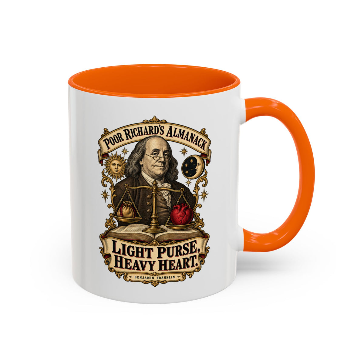 Accent Coffee Mug (11, 15oz) - Poor Richards Almanac - Light Purse, Heavy Heart